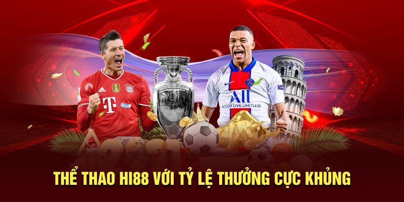 Hi88 | Điểm Đến Uy Tín | Cá Cược Chuyên Nghiệp Năm 2025 11 Thể thao Hi88 với tỷ lệ thưởng cực khủng